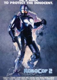 RoboCop 2 (1990) โรโบค็อป ภาค 2