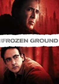 The Frozen Ground (2013) พลิกแผ่นดินล่าอำมหิต