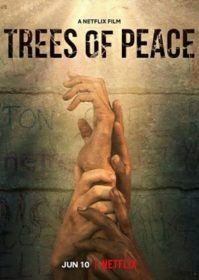 Trees of Peace (2022) ต้นไม้สันติภาพ