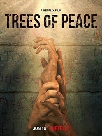 Trees of Peace (2022) ต้นไม้สันติภาพ