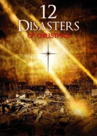 12 Disasters (2012) 12 วิบัติสิ้นโลก