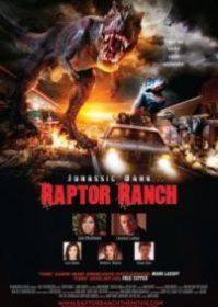 Raptor Ranch (2013) ฝูงแรพเตอร์ขย้ำเมือง