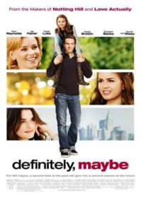 Definitely Maybe (2008) หนุ่มว้าวุ่น ลุ้นรักแท้