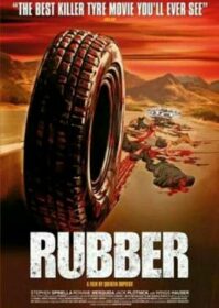Rubber (2010) ยางรถพิฆาตโลก