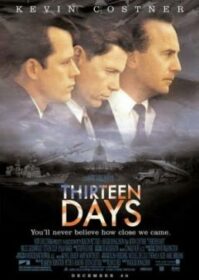 Thirteen Days (2000) 13 วัน ปฏิบัติการหายนะโลก