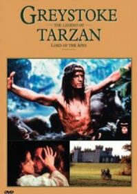 Greystoke The Legend of Tarzan Lord of the Apes (1984) เกรย์สโตก ทาร์ซาน