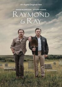 Raymond & Ray (2022) เรย์มอนด์ กับ เรย์