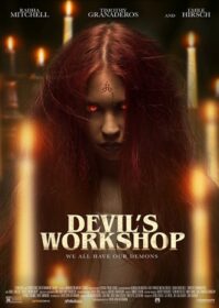 Devil’s Workshop (2022) โรงฝึกปีศาจ