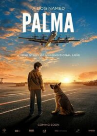 A Dog Named Palma (Palma) (2021) สุนัขชื่อ ปาลมา