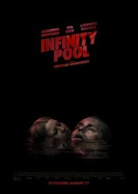 Infinity Pool (2023) อินฟินิตี้พูล