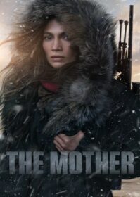 The Mother (2023)