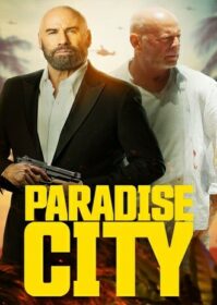 Paradise City (2022) เมืองสวรรค์ คนอึดล่าโหด