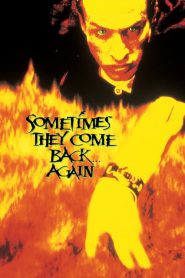 Sometimes They Come Back Again (1996) มันกลับมาทวงเลือด 2