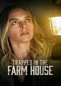Trapped in the Farmhouse (2023) กับดักในบ้านไร่